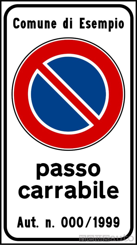 Caratteristiche cartello passo carrabile divieto di sosta